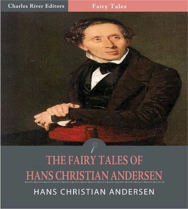  The Fairy Tales of Hans Christian Andersen (Illustrated Edition)(Kobo/電子書)