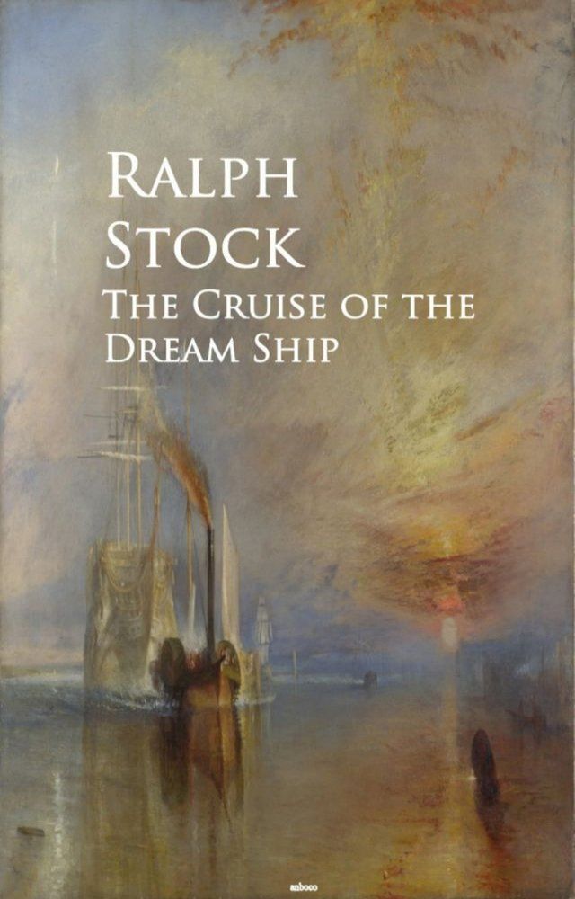  The Cruise of the Dream Ship(Kobo/電子書)