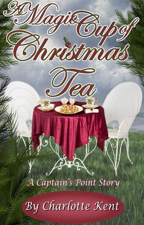 A Magic Cup of Christmas Tea(Kobo/電子書)