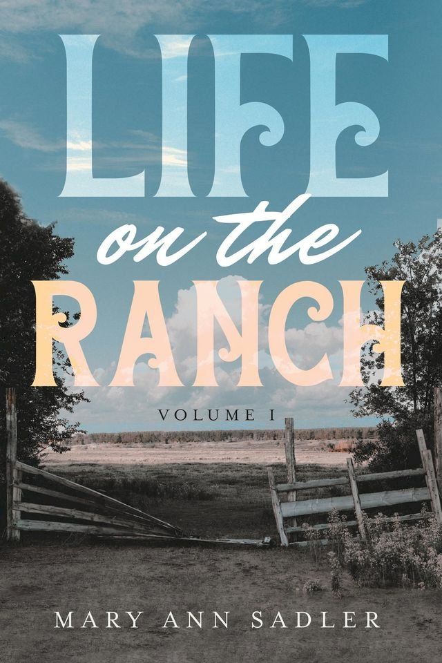  Life on the Ranch(Kobo/電子書)