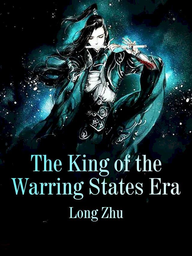  The King of the Warring States Era(Kobo/電子書)