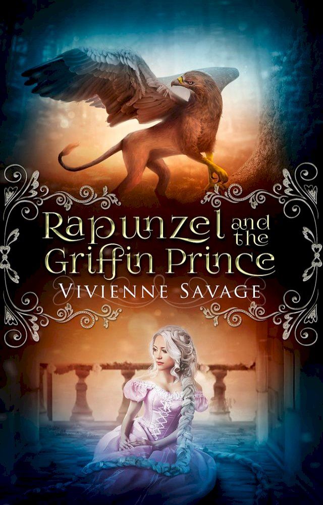  Rapunzel and the Griffin Prince(Kobo/電子書)