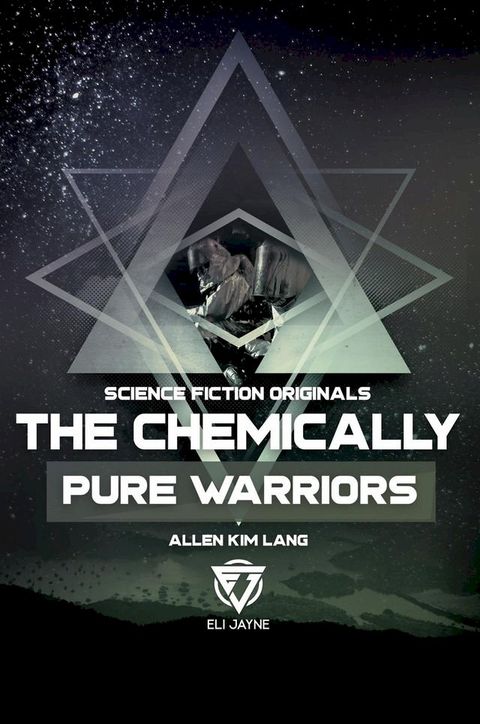 The Chemically Pure Warriors(Kobo/電子書)