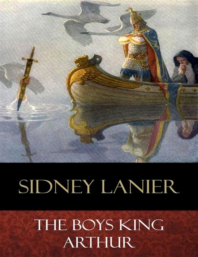  The Boys King Arthur(Kobo/電子書)