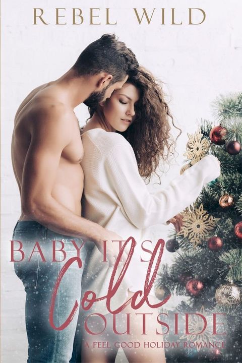 Baby, It's Cold Outside(Kobo/電子書)