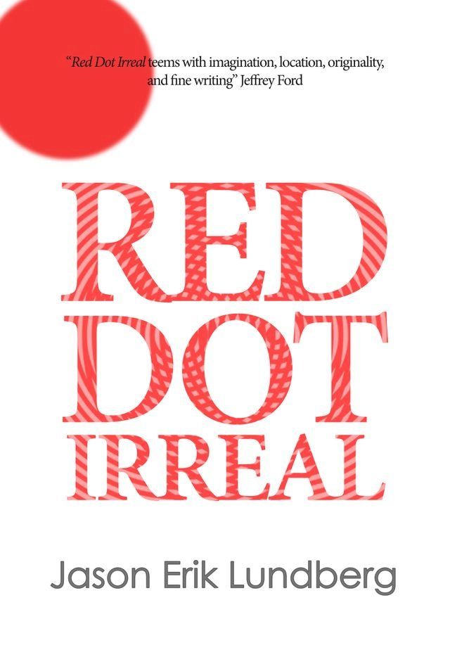  Red Dot Irreal(Kobo/電子書)