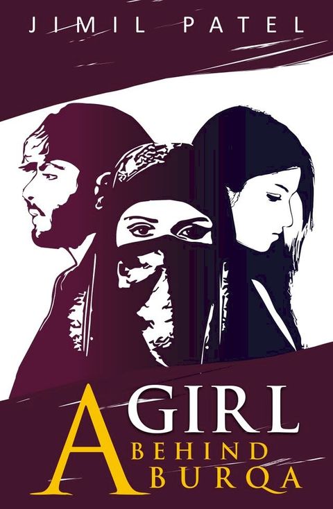 A Girl Behind Burqa(Kobo/電子書)