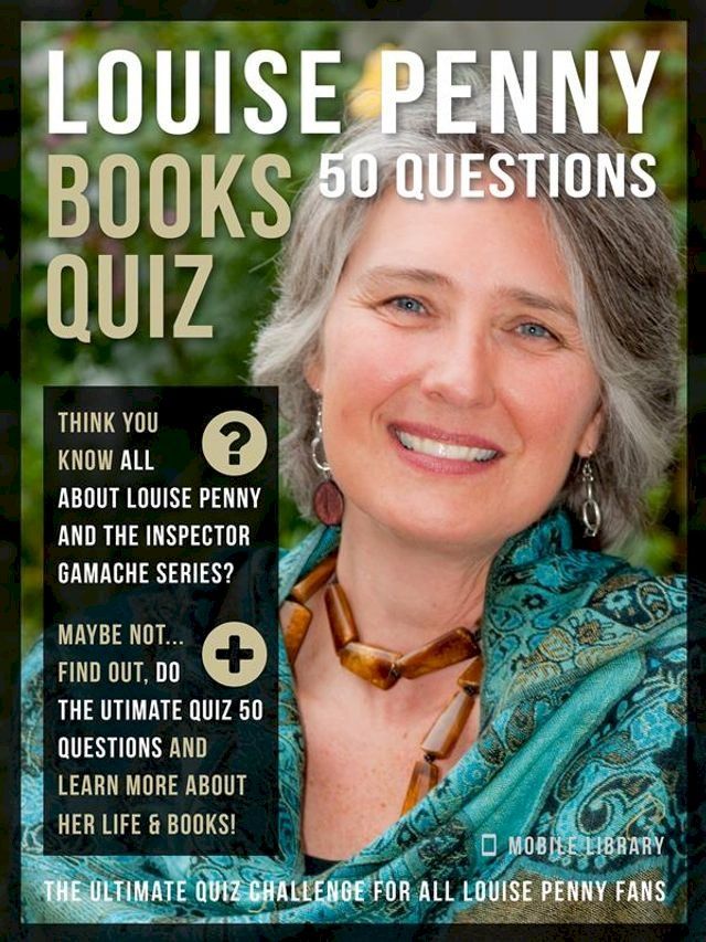  Louise Penny Books Quiz - 50 Questions(Kobo/電子書)