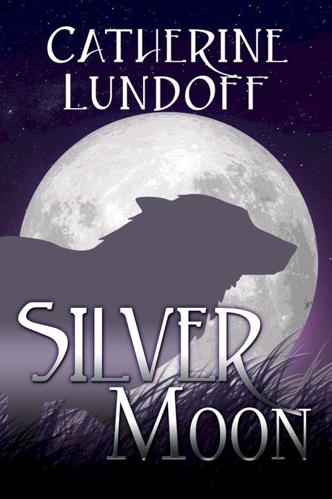 Silver Moon: A Wolves of Wolf's Point Novel(Kobo/電子書)