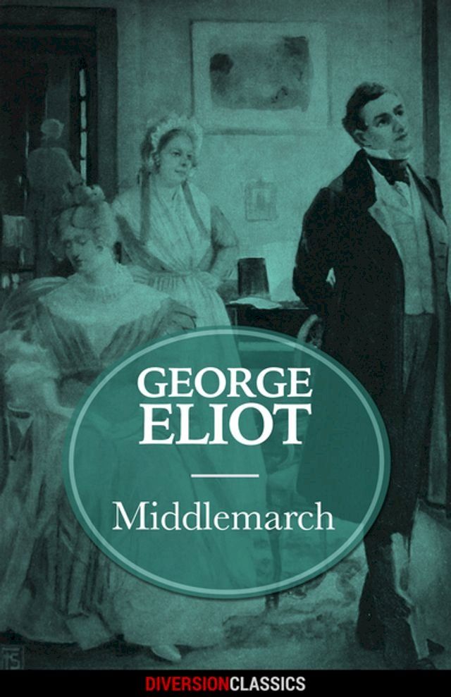  Middlemarch (Diversion Classics)(Kobo/電子書)