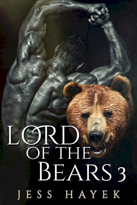 Lord of the Bears 3(Kobo/電子書)