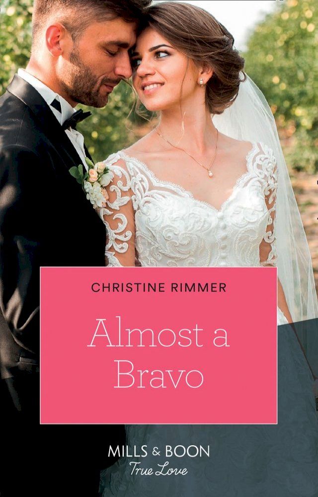  Almost A Bravo (The Bravos of Valentine Bay, Book 2) (Mills & Boon True Love)(Kobo/電子書)