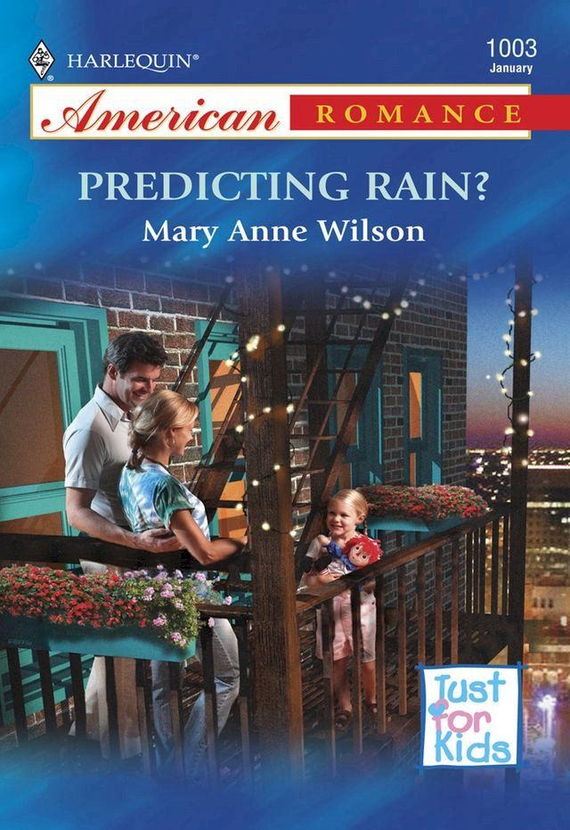  Predicting Rain? (Mills & Boon American Romance)(Kobo/電子書)