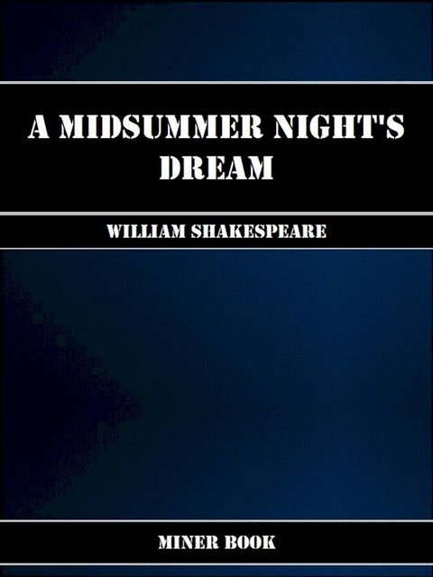 A Midsummer Night's Dream(Kobo/電子書)