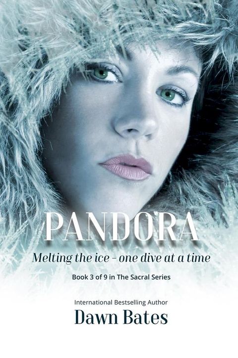 Pandora: Melting the Ice - One Dive at a Time(Kobo/電子書)