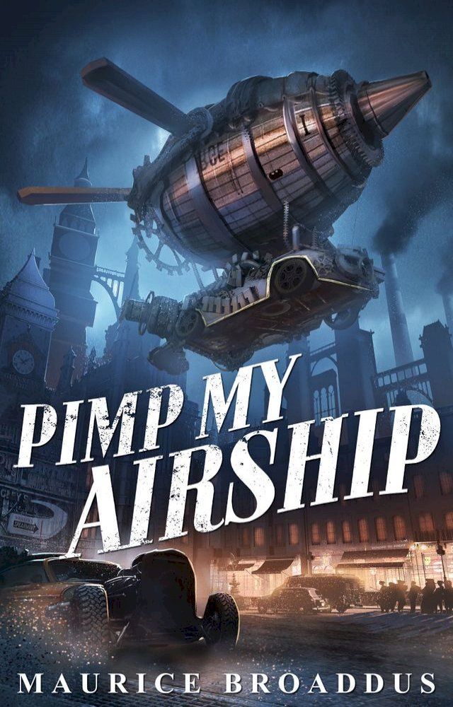  Pimp My Airship(Kobo/電子書)