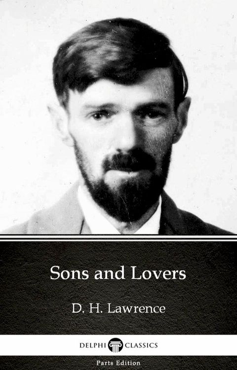 Sons and Lovers by D. H. Lawrence (Illustrated)(Kobo/電子書)