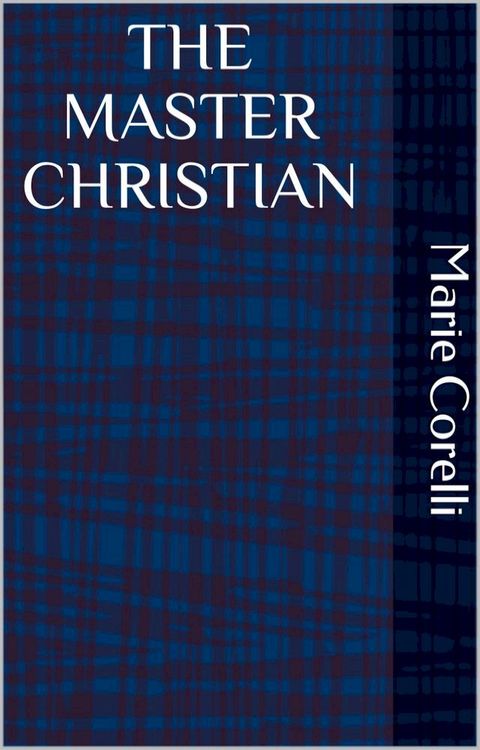 The Master Christian(Kobo/電子書)