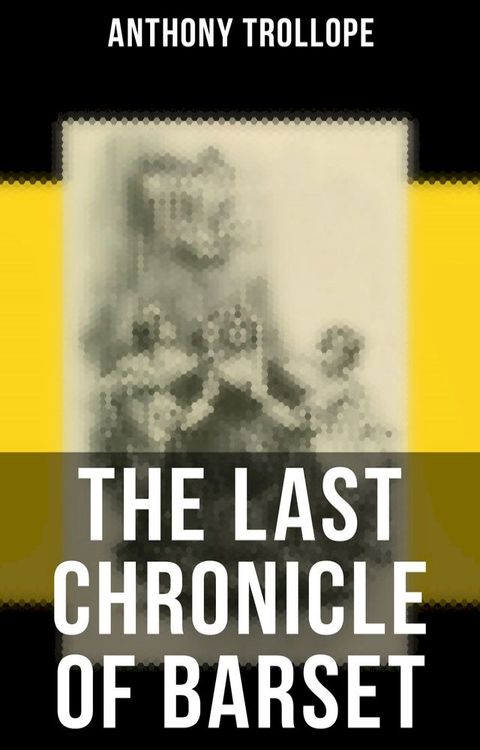 The Last Chronicle of Barset(Kobo/電子書)