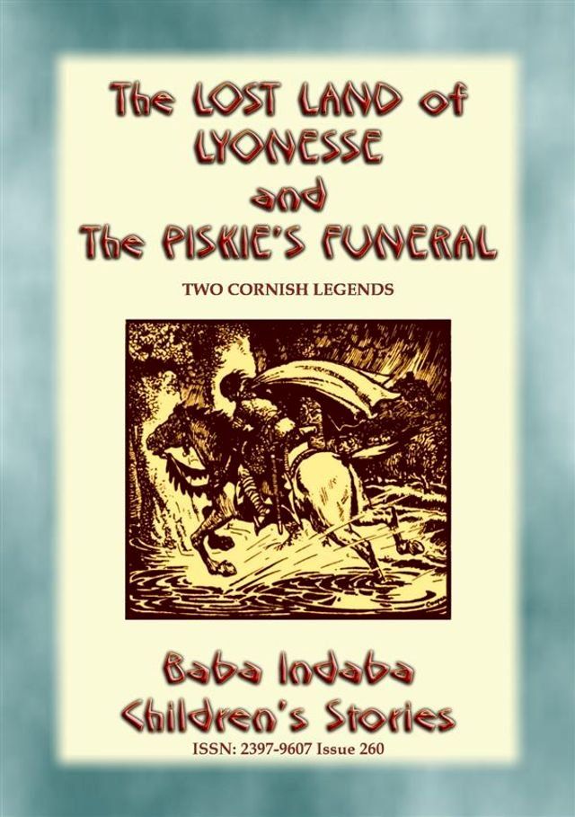  THE PISKIE'S FUNERAL and THE LOST LAND OF LYONESSE - Two Legends of Cornwall(Kobo/電子書)