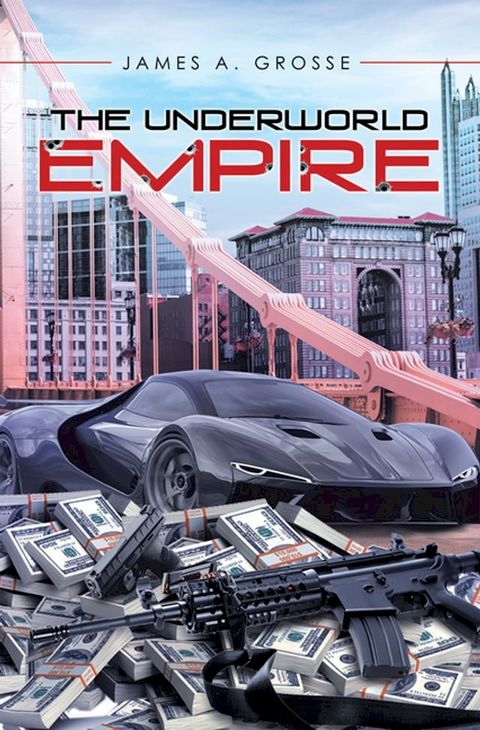 The Underworld Empire(Kobo/電子書)