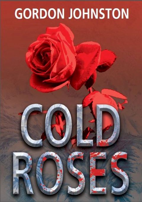 Cold Roses(Kobo/電子書)