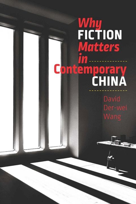 Why Fiction Matters in Contemporary China(Kobo/電子書)