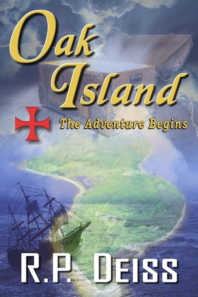  Oak Island The Adventure Begins(Kobo/電子書)