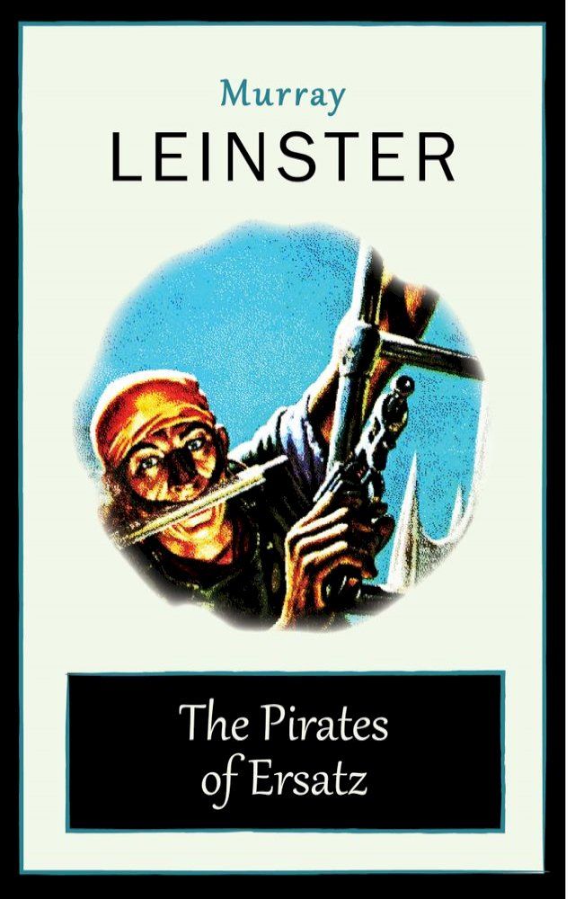  The Pirates of Ersatz(Kobo/電子書)