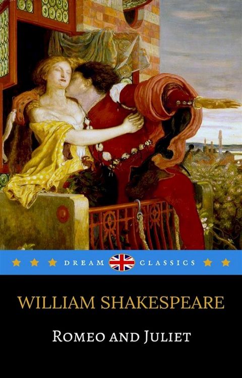 Romeo and Juliet (Dream Classics)(Kobo/電子書)