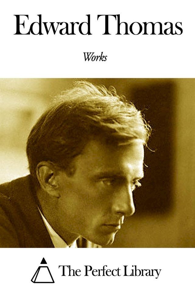  Works of Edward Thomas(Kobo/電子書)