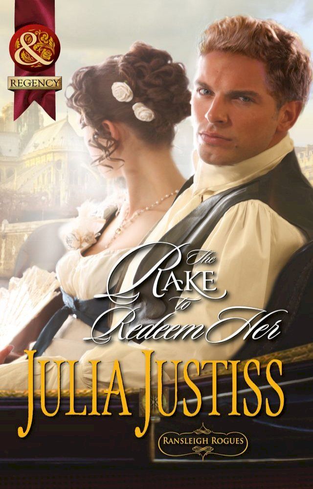  The Rake To Redeem Her (Ransleigh Rogues, Book 2) (Mills & Boon Historical)(Kobo/電子書)