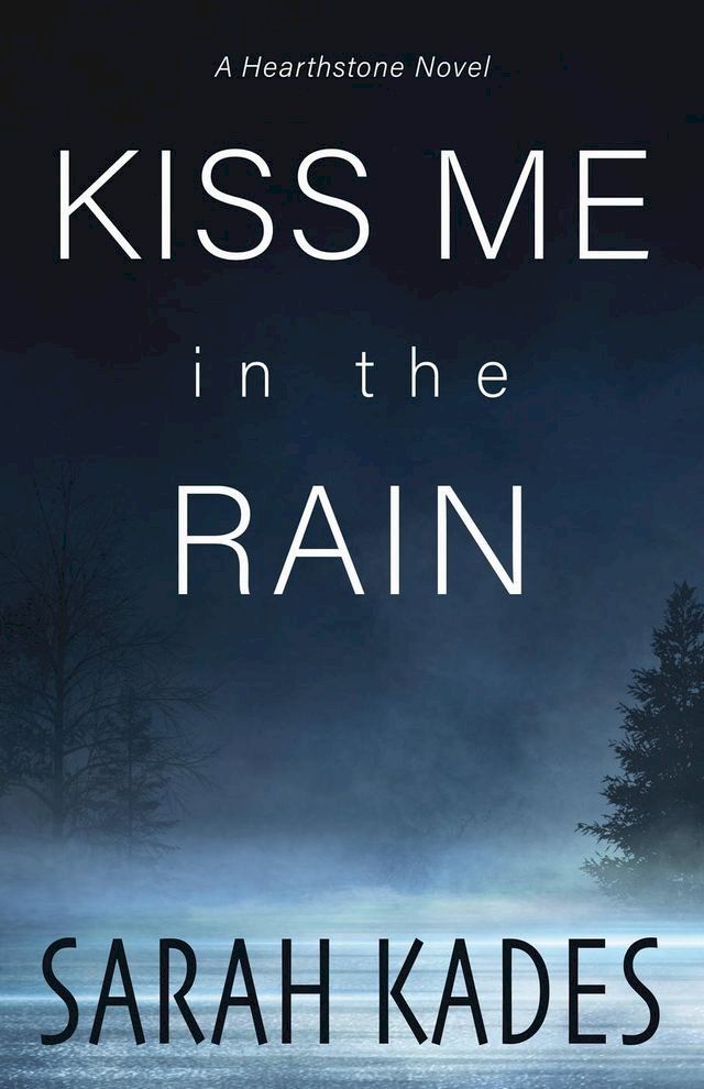  Kiss Me in the Rain(Kobo/電子書)