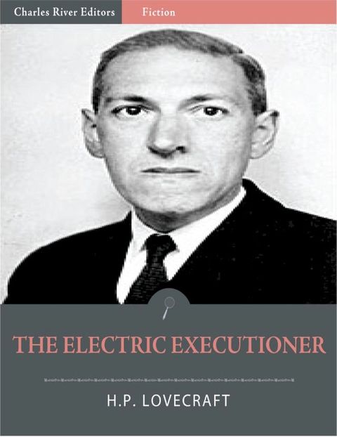 The Electric Executioner (Illustrated Edition)(Kobo/電子書)