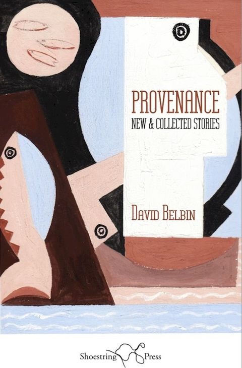 Provenance: New and Collected Short Stories(Kobo/電子書)