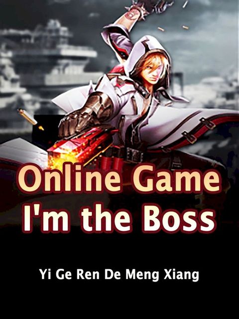 Online Game: I'm the Boss(Kobo/電子書)