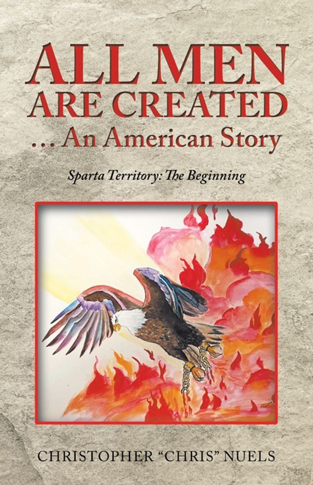  All Men Are Created … an American Story(Kobo/電子書)