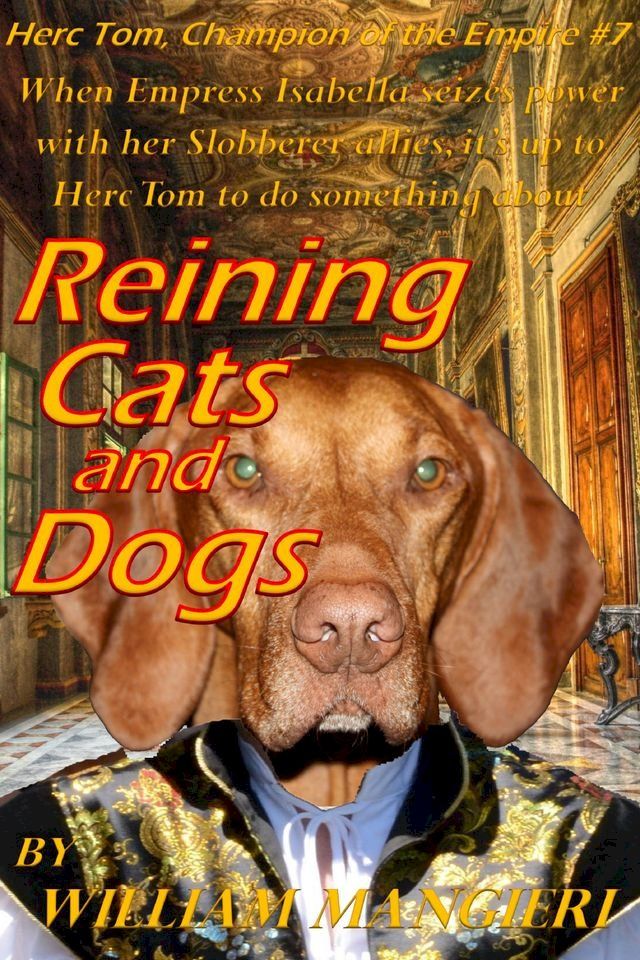  Reining Cats and Dogs(Kobo/電子書)