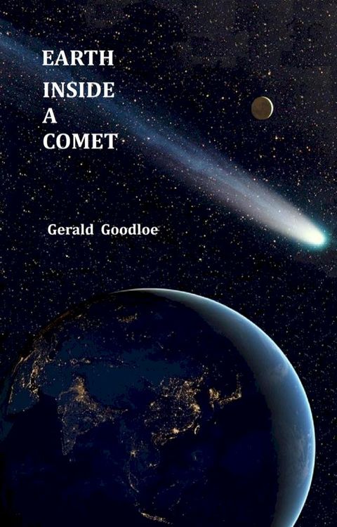 Earth Inside a Comet(Kobo/電子書)