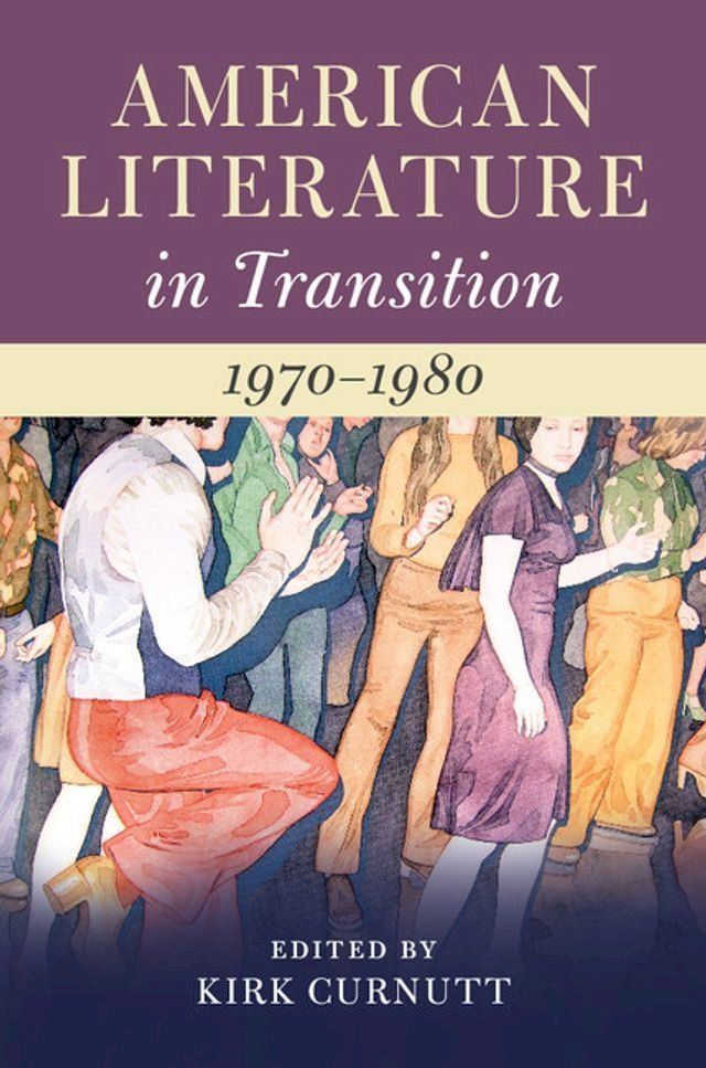  American Literature in Transition, 1970–1980(Kobo/電子書)