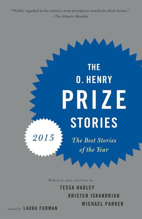 The O. Henry Prize Stories 2015(Kobo/電子書)