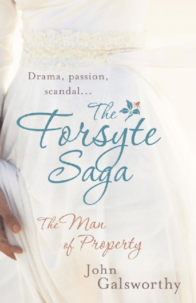  The Forsyte Saga 1: The Man of Property(Kobo/電子書)