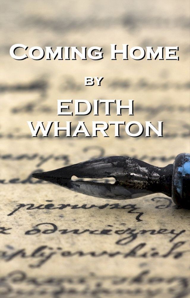  Coming Home, By Edith Wharton(Kobo/電子書)