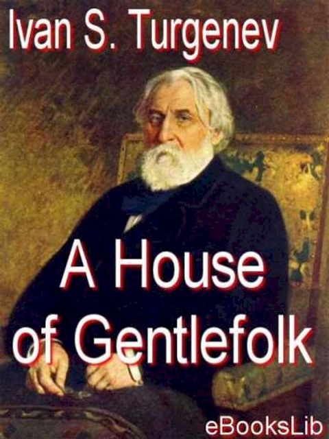 A House of Gentlefolk(Kobo/電子書)