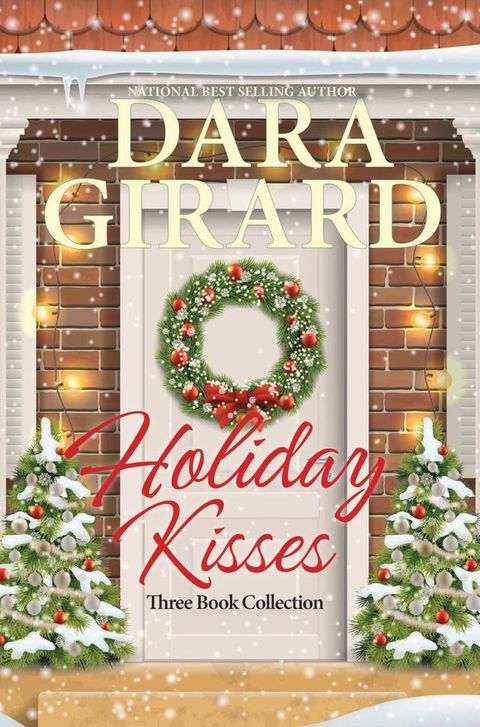 Holiday Kisses(Kobo/電子書)