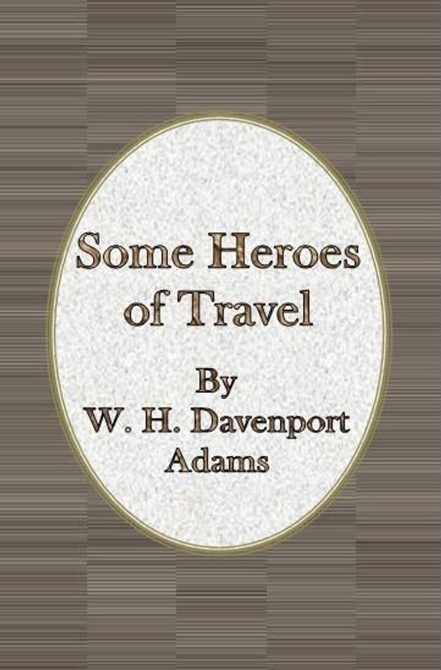  Some Heroes of Travel(Kobo/電子書)