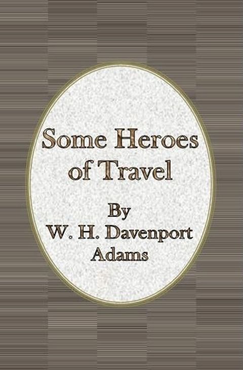 Some Heroes of Travel(Kobo/電子書)