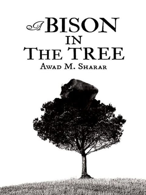 A Bison in the Tree(Kobo/電子書)