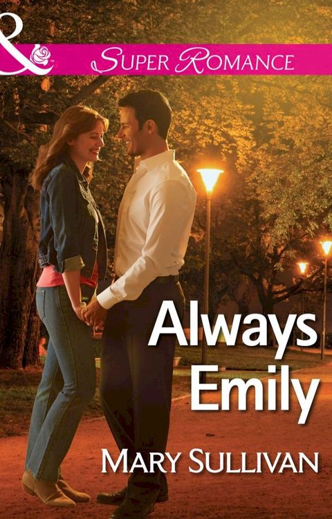 Always Emily (Mills & Boon Superromance)(Kobo/電子書)