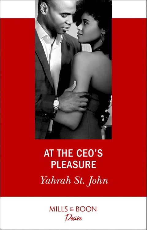 At The Ceo's Pleasure (Mills & Boon Desire) (The Stewart Heirs, Book 1)(Kobo/電子書)